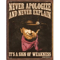 John Wayne-A Sign of Weakness Tin Sign